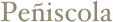 Peñiscola